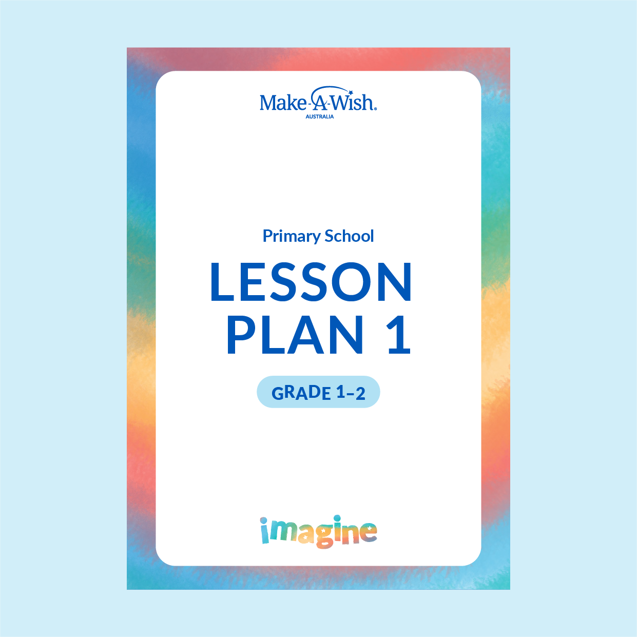 IMAGINE - Grade 1-2 - Lesson Plan 1