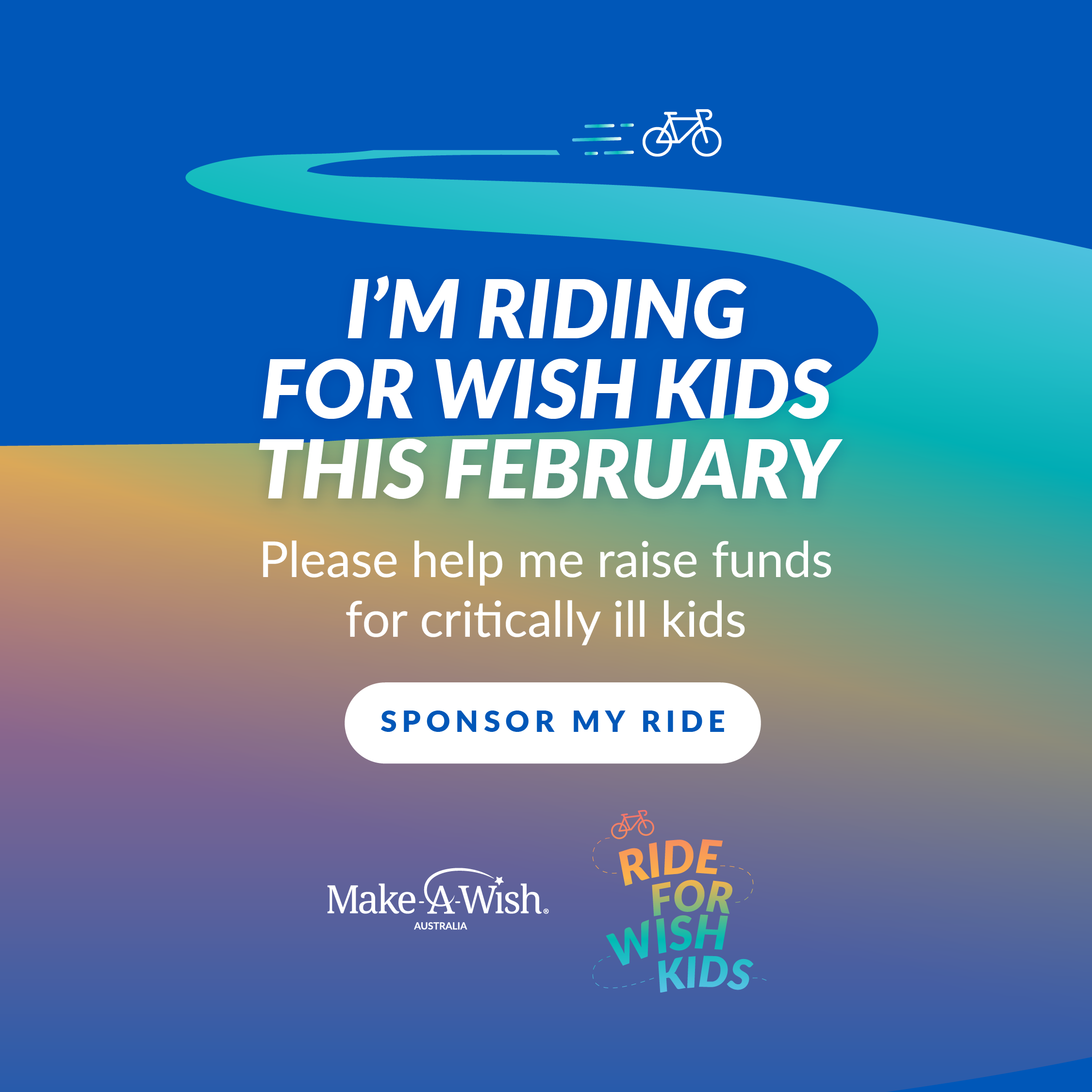 Ride for Wish Kids - Social post 2 - Individual