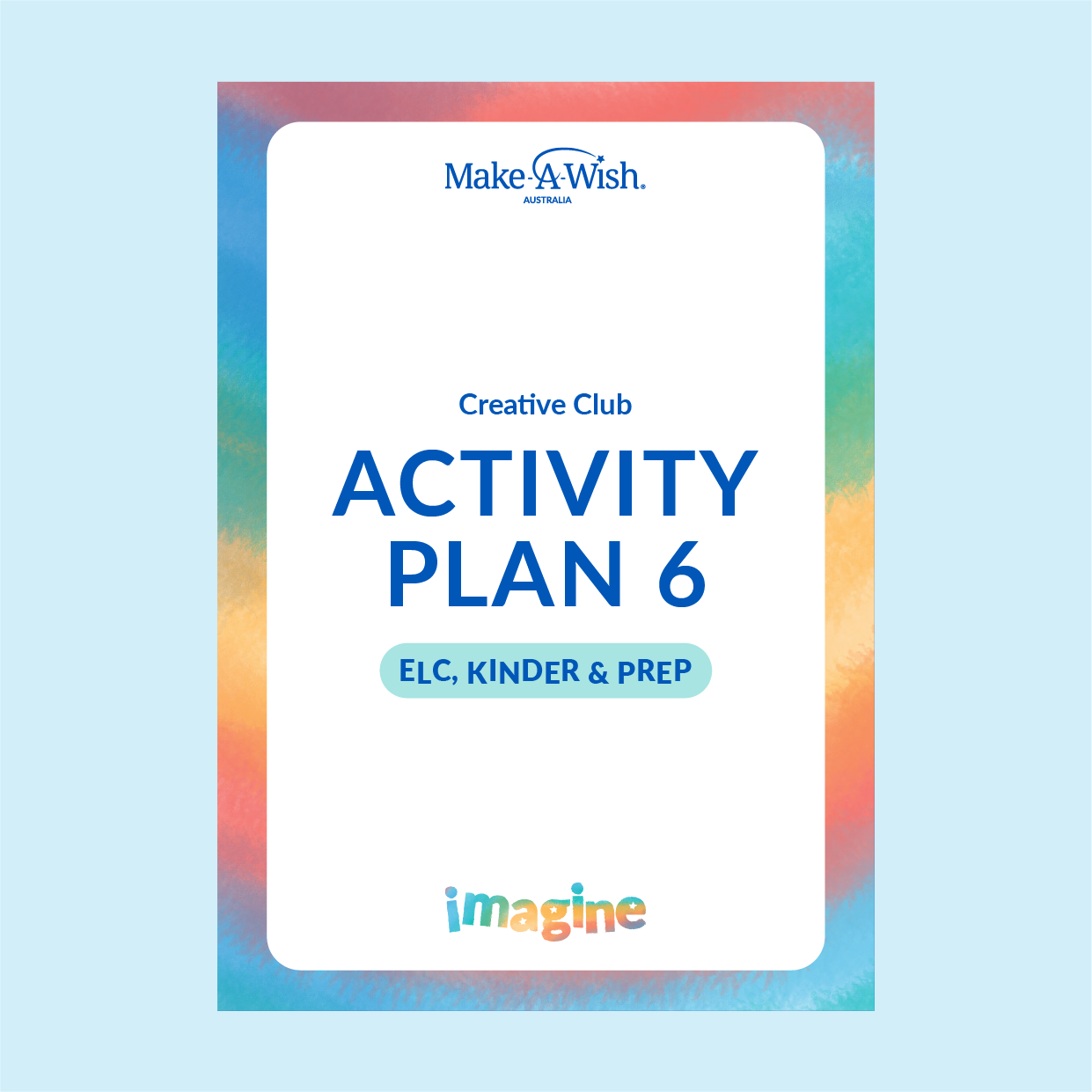 IMAGINE - Creative Club - EY - Activity Plan 6