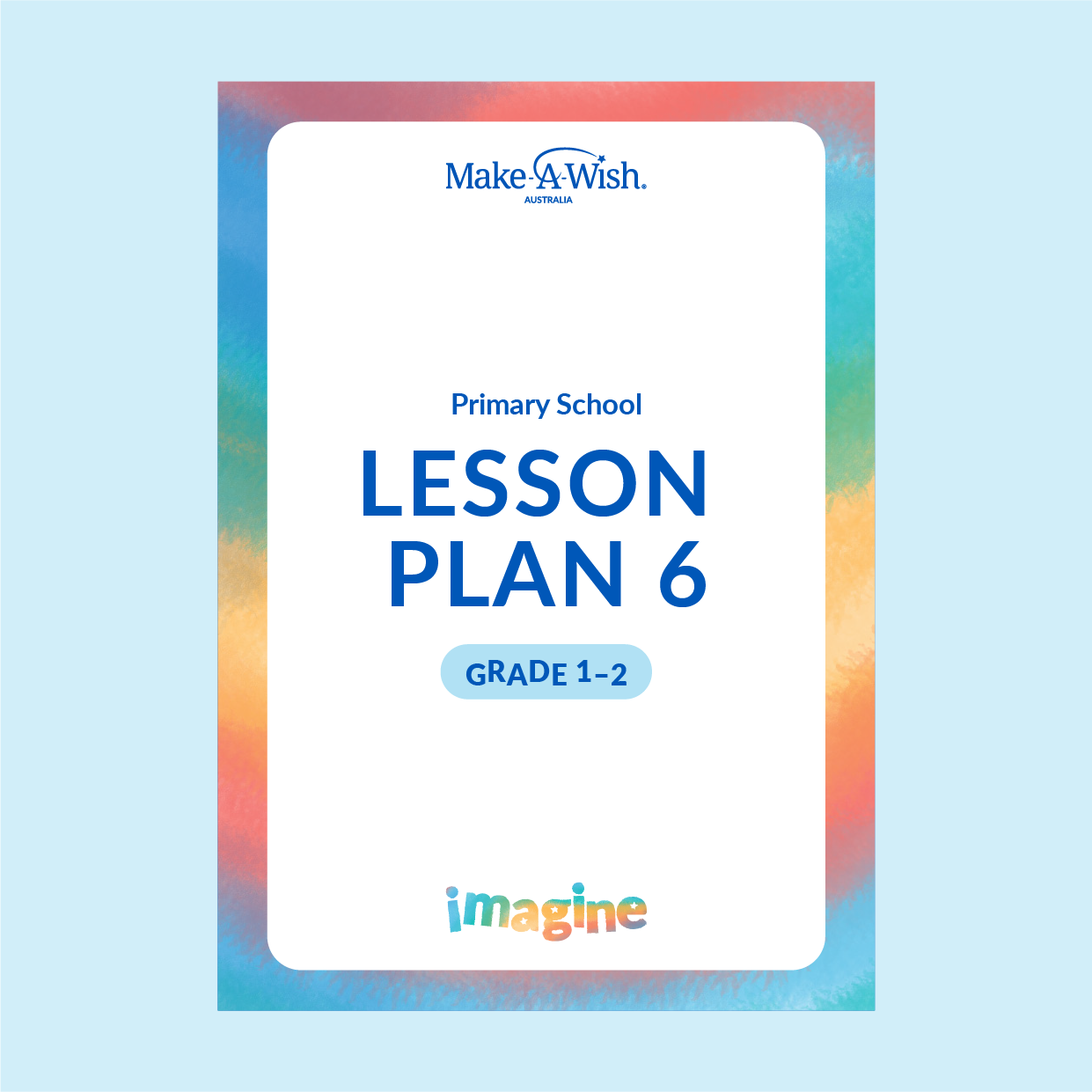 IMAGINE - Grade 1-2 - Lesson Plan 6