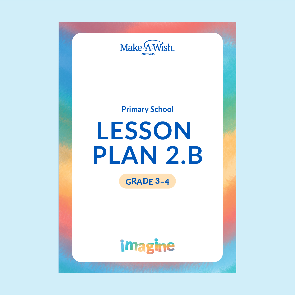 IMAGINE - Grade 3-4 - Lesson Plan 2.b