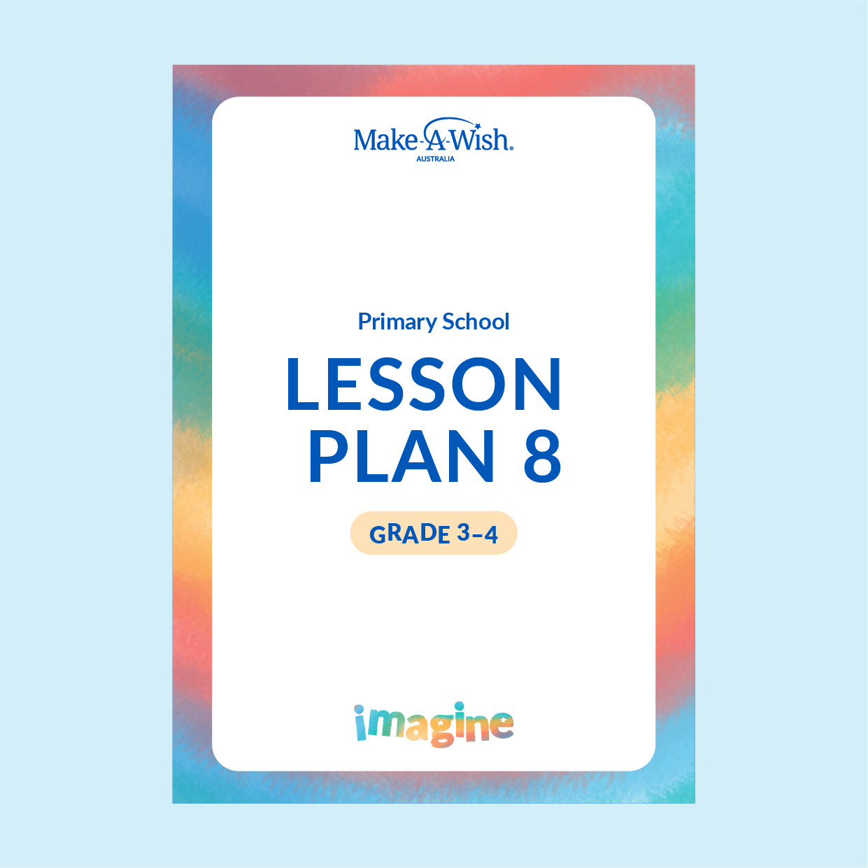 IMAGINE - Grade 3-4 - Lesson Plan 8